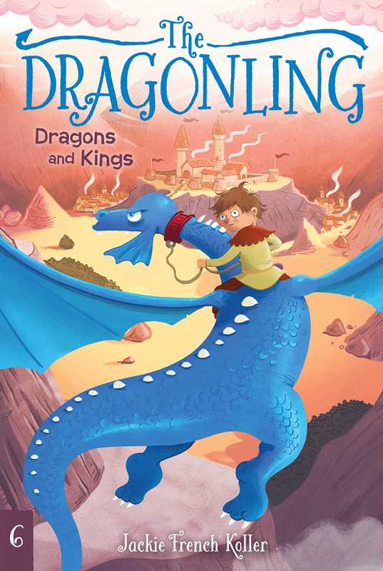 Book cover of 'The Dragonling: Dragons and Kings' with a boy riding a dragon over a city.