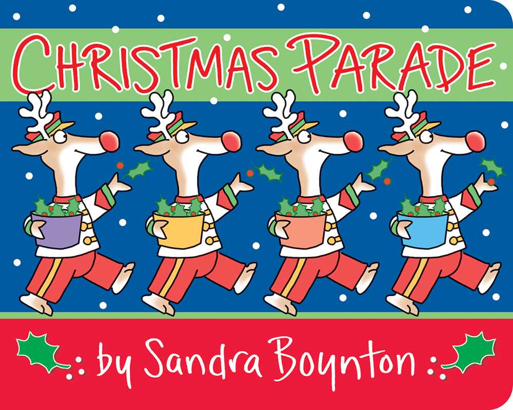 Book cover of 'Christmas Parade' by Sandra Boynton with cartoon reindeer.
