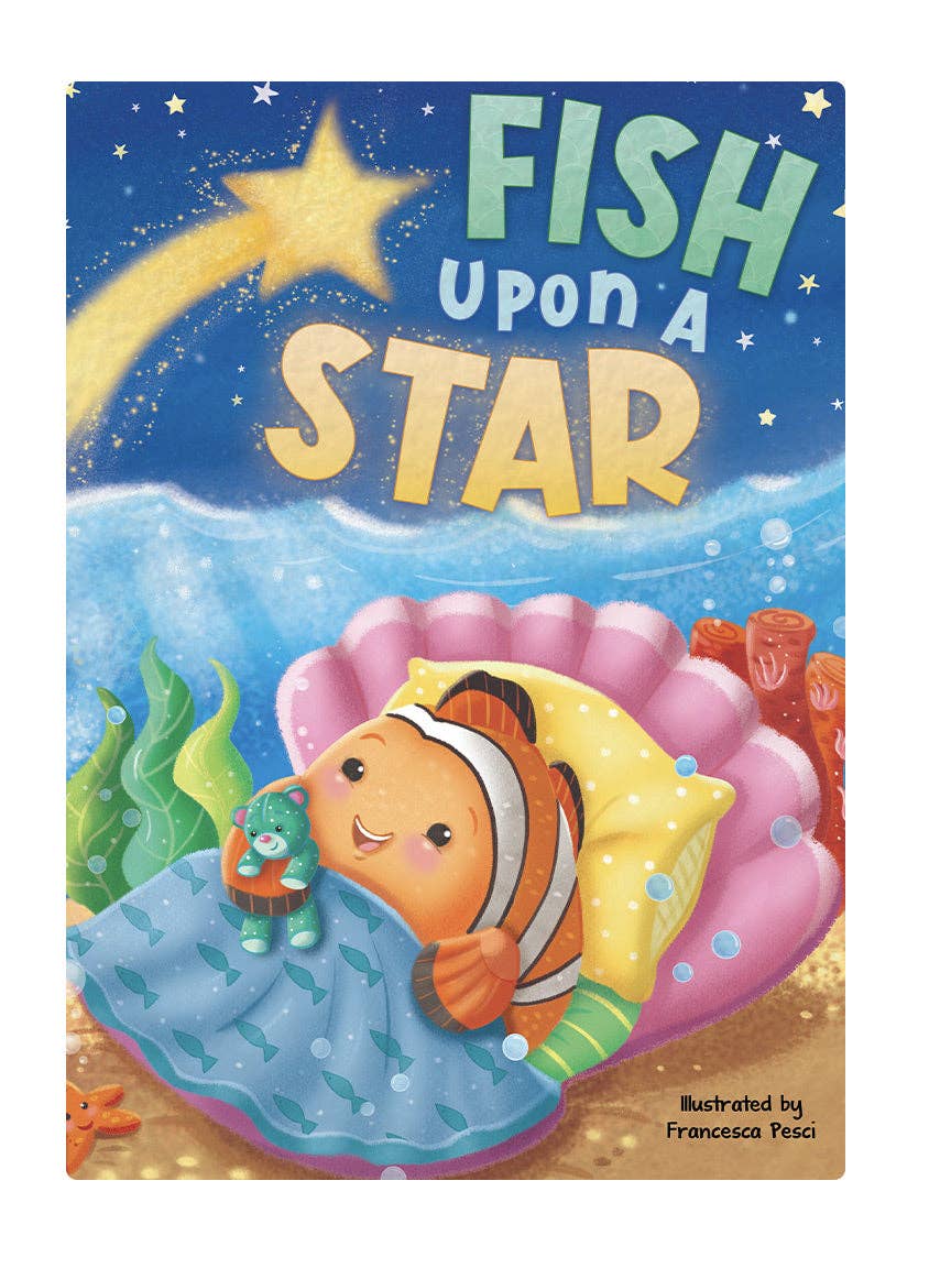 Book cover of 'Fish Upon A Star' with a cartoon fish in a shell and star above.