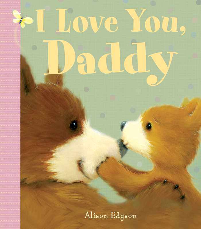 A picture of a book cover with a big bear and a little bear hugging and the words "I love you daddy" on the front. 