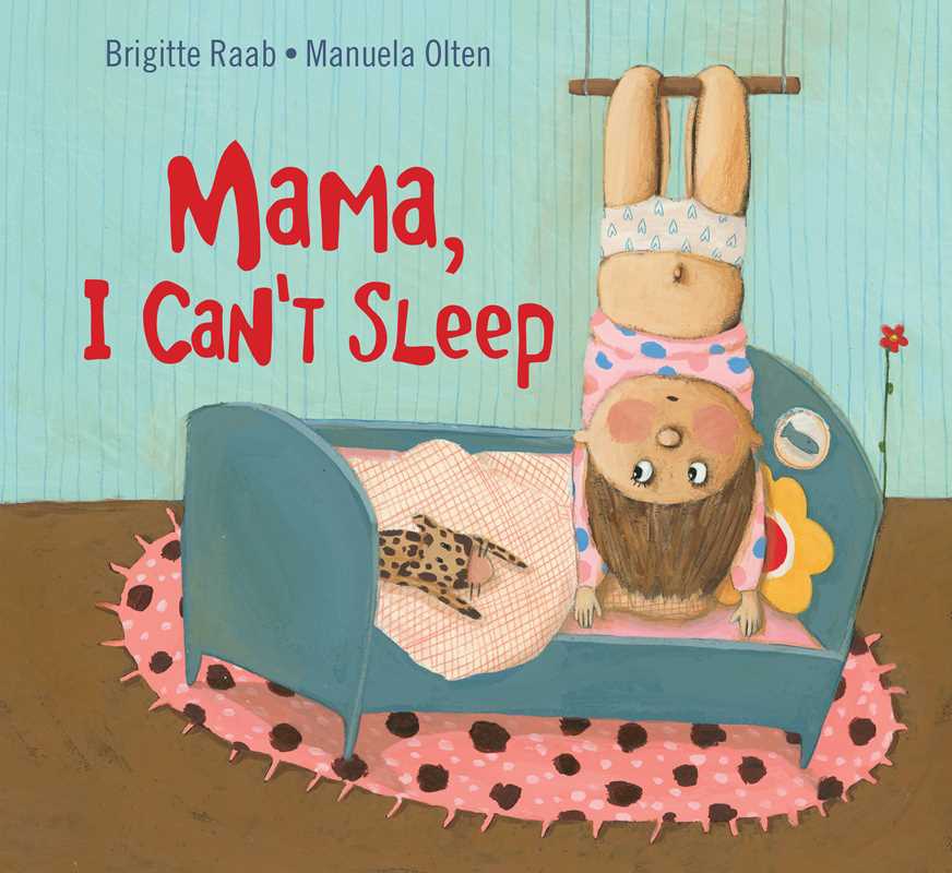 Book cover of 'Mama, I Can't Sleep' with a cartoon character in bed.