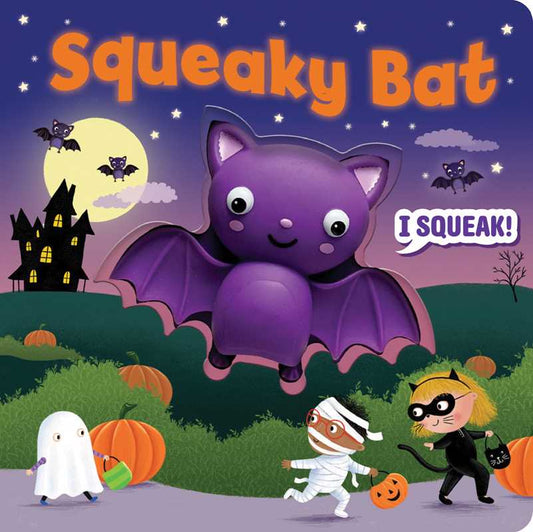 Children's book cover titled 'Squeaky Bat' showing a large purple bat flying over a Halloween scene with a haunted house, pumpkins, a ghost, and two children in costume. The cover includes the text 'I SQUEAK!' and is photographed straight-on against no separate background because the cover art fills the frame.